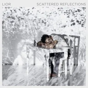 Pochette de Scattered Reflections de Lior