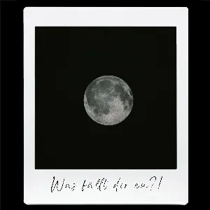 Pochette de Was fällt dir ein?! de Lune