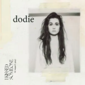 Pochette de I Kissed Someone (It Wasn’t You) de dodie