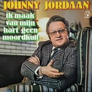 Pochette de Ik maak van mijn hart geen moordkuil de Johnny Jordaan