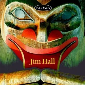Pochette de Youkali de Jim Hall