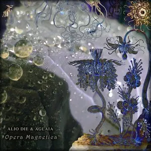 Pochette de Opera Magnetica de Aglaia - Alio Die