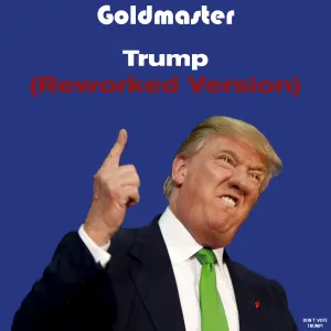 Pochette de Trump (reworked version) de Goldmaster