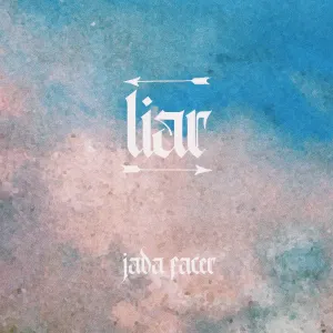 Pochette de Liar de Jada Facer