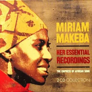 Pochette de Her Essential Recordings: The Empress of African Song de Miriam Makeba