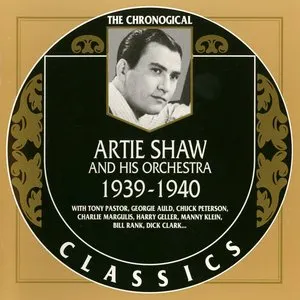 Pochette de The Chronological Classics: Artie Shaw and His Orchestra 1939-1940 de Artie Shaw and His Orchestra