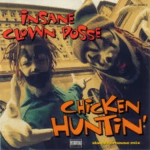 Pochette de Chicken Huntin' de Insane Clown Posse