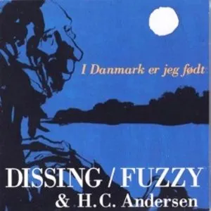 Pochette de I Danmark er jeg født de Povl Dissing - Hans Christian Andersen