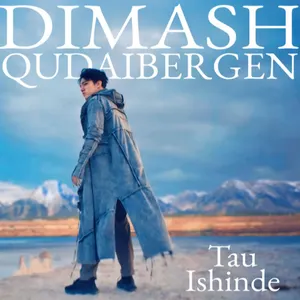 Pochette de Tau Ishinde de Dimash Qudaibergen