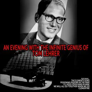 Pochette An Evening with the Infinite Genius of Tom Lehrer