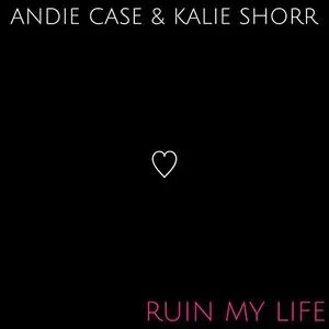Pochette de Ruin My Life (Acoustic) de Andie Case