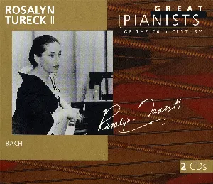 Pochette de Great Pianists of the 20th Century, Volume 94: Rosalyn Tureck II de Rosalyn Tureck