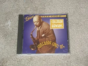 Pochette de Somebody Loves Me de Coleman Hawkins