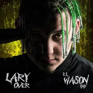 Pochette de El Wasón BB de Lary Over
