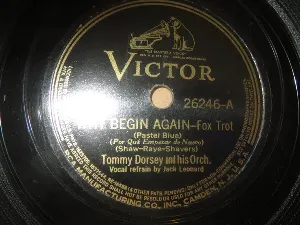 Pochette de Why Begin Again (Pastel Blue) / Dawn on the Desert de Tommy Dorsey and His Orchestra