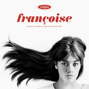 Pochette de Françoise Hardy en Vogue: Best of 1962–1967 de Françoise Hardy