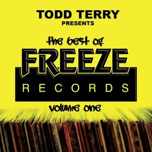 Pochette de The Best Of Freeze Records Vol 1 de Todd Terry