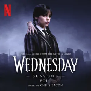 Pochette de Wednesday: Season 2 (Original Score from the Netflix Series), Vol. 1 de Wednesday Addams