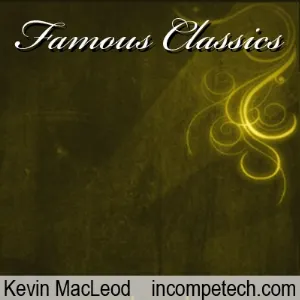 Pochette de Famous Classics de Kevin MacLeod