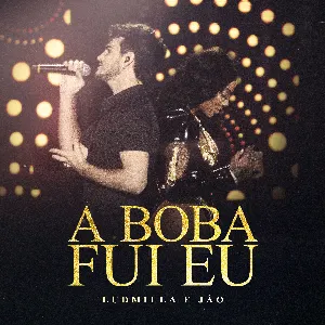 Pochette de A boba fui eu de LUDMILLA
