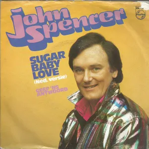 Pochette de Sugar Baby Love / Geef ’ns antwoord de John Spencer