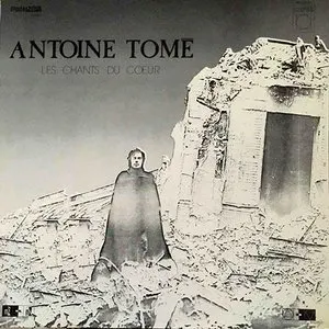 Pochette de Les chants du cœur de Antoine Tomé