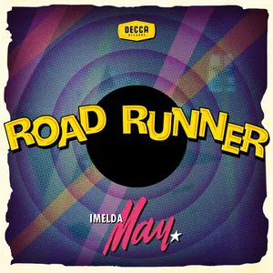 Pochette de Road Runner de Imelda May