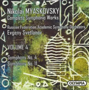 Pochette de Complete Symphonic Works, Volume 4 de Nicolai Myaskovsky - State Academic Symphony Orchestra of Russia “Evgeny Svetlanov” - Yevgeny Svetlanov