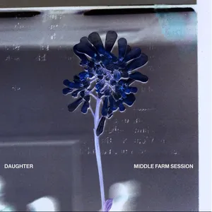 Pochette de Middle Farm Session de Daughter
