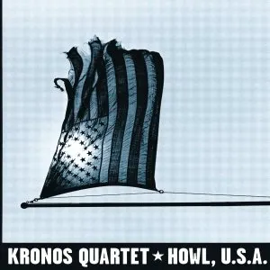 Pochette de Howl, U.S.A. de Kronos Quartet