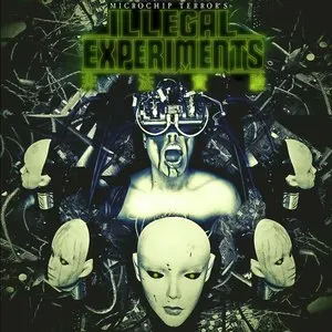 Pochette de Illegal Experiments de Microchip Terror