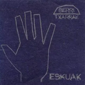 Pochette de Eskuak/Ukabilak de Berri Txarrak