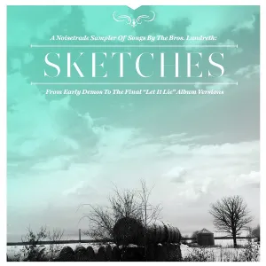 Pochette de Sketches de The Bros. Landreth