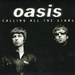 Pochette de Calling All the Stars de Oasis