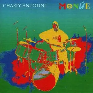 Pochette de Menue de Charly Antolini