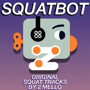 Pochette Squatbot: Original Squat Tracks