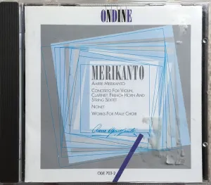 Pochette de Concerto for Violin, Clarinet, French Horn and String Sextet / Nonet / Works for Male Choir de Aarre Merikanto