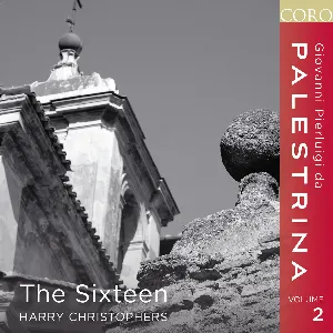 Pochette de Giovanni Pierluigi da Palestrina, Volume 2 de Giovanni Pierluigi da Palestrina - The Sixteen - Harry Christophers