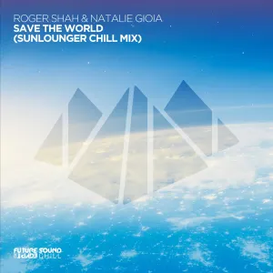 Pochette de Save The World (Sunlounger Remix) de Roger Shah