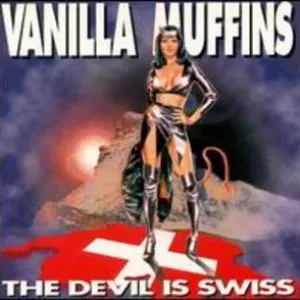 Pochette de The Devil Is Swiss de Vanilla Muffins