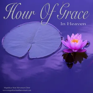 Pochette de Hour of Grace in Heaven de Magnificat Meal Movement Choir