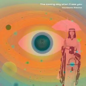 Pochette de The coming day when I see you de Kawabata Makoto