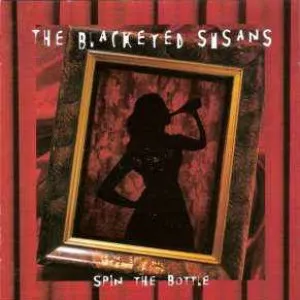 Pochette de Spin the Bottle de The Blackeyed Susans
