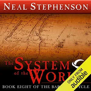 Pochette de The System of the World de Neal Stephenson