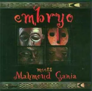 Pochette de Embryo Meets Mahmoud Gania de Embryo