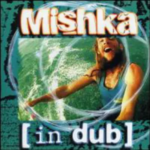 Pochette de In Dub de Mishka