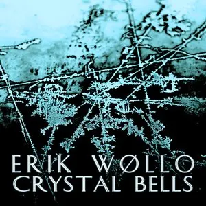 Pochette de Crystal Bells de Erik Wøllo