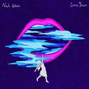 Pochette de Come Down de Noah Kahan