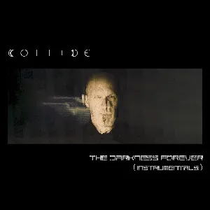 Pochette de The Darkness Forever (instrumentals) de Collide