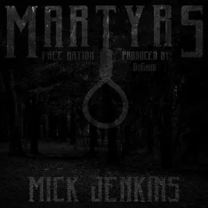 Pochette de Martyrs de Mick Jenkins